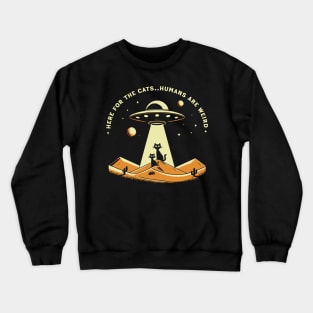 UFO For Cats // Vintage Funny Space Crewneck Sweatshirt